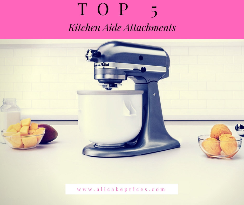 Here Are The Top 5 MUST HAVE Kitchen Aid Mixer Attachments These Things Are LIFE SAVERS